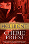 Hellbent by Cherie Priest, 9780345520623