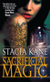Sacrificial Magic by Stacia Kane, 9780345527509