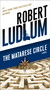 The Matarese Circle (A Novel) by Robert Ludlum, 9780345539243