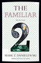 The Familiar, Volume 2 (Into the Forest) by Mark Z. Danielewski, 9780375714962