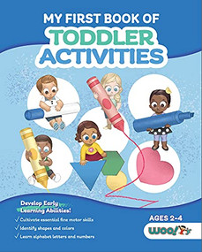 My First Book of Toddler Activities ((Learning Games For Toddlers) (Ages 2 - 4)) by Woo! Jr. Kids Activities, 9781642507119