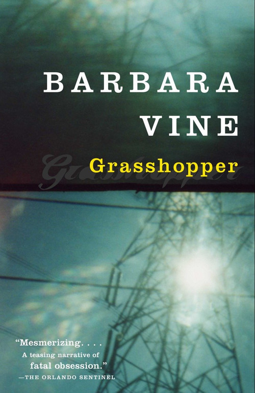 Grasshopper - 9780375726507 by Barbara Vine, 9780375726507