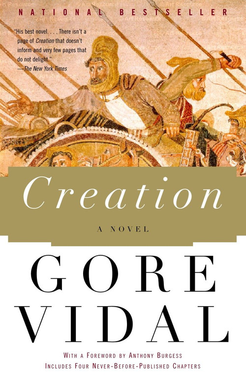 Creation (A Novel) by Gore Vidal, 9780375727054