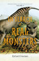 In Search of Real Monsters (Adventures in Cryptozoology Volume 2 (Mythical animals, Legendary cryptids, Norse creatures)) by Richard Freeman, 9781642507508
