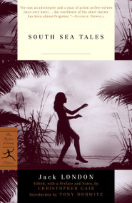 South Sea Tales - 9780375759291 by Jack London, Tony Horwitz, Christopher Gair, 9780375759291