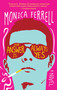 The Answer Is Always Yes by Monica Ferrell, 9780385339308