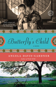 Butterfly's Child (A Novel) by Angela Davis-Gardner, 9780385340953
