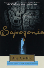 Sapogonia by Ana Castillo, 9780385470803