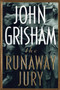 The Runaway Jury (A Novel) - 9780385472944 by John Grisham, 9780385472944