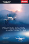 Practical Aviation & Aerospace Law ((eBundle)) by J. Scott Hamilton, Sarah Nilsson, 9781644250310