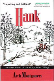 Hank (The First Novel of the Gunpowder Trilogy) by , 9781890862220