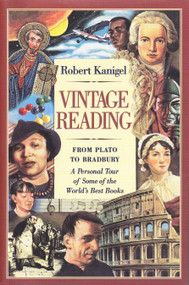 Vintage Reading (From Plato to Bradbury: a Personal Tour of Some of the World's Best Books) by , 9780963124678