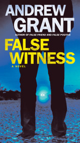 False Witness (A Novel) - 9780399594359 by Andrew Grant, 9780399594359