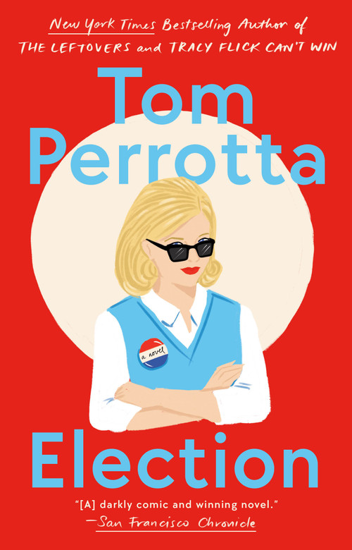 Election by Tom Perrotta, 9780425167281