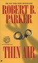 Thin Air by Robert B. Parker, 9780425152904
