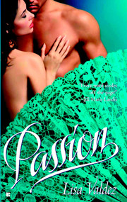 Passion by Lisa Valdez, 9780425203972