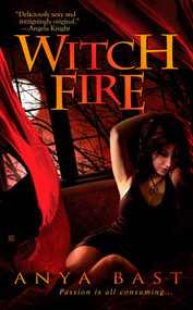 Witch Fire - 9780425216149 by Anya Bast, 9780425216149