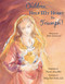 Children, Help My Heart to Triumph by Sr. Emmanuel Maillard, 9780615453231