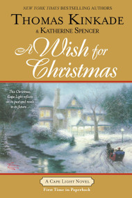 A Wish for Christmas (A Cape Light Novel) - 9780425236819 by Thomas Kinkade, Katherine Spencer, 9780425236819