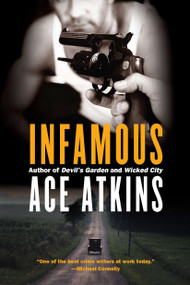 Infamous - 9780425239018 by Ace Atkins, 9780425239018