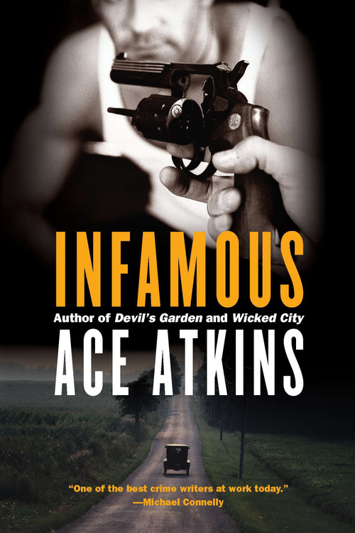 Infamous - 9780425239018 by Ace Atkins, 9780425239018