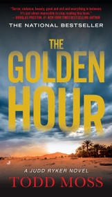 The Golden Hour - 9780425276143 by Todd Moss, 9780425276143