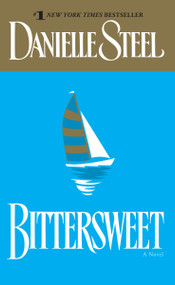 Bittersweet (A Novel) - 9780440224846 by Danielle Steel, 9780440224846