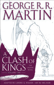 A Clash of Kings: The Graphic Novel: Volume One by George R. R. Martin, 9780440423249