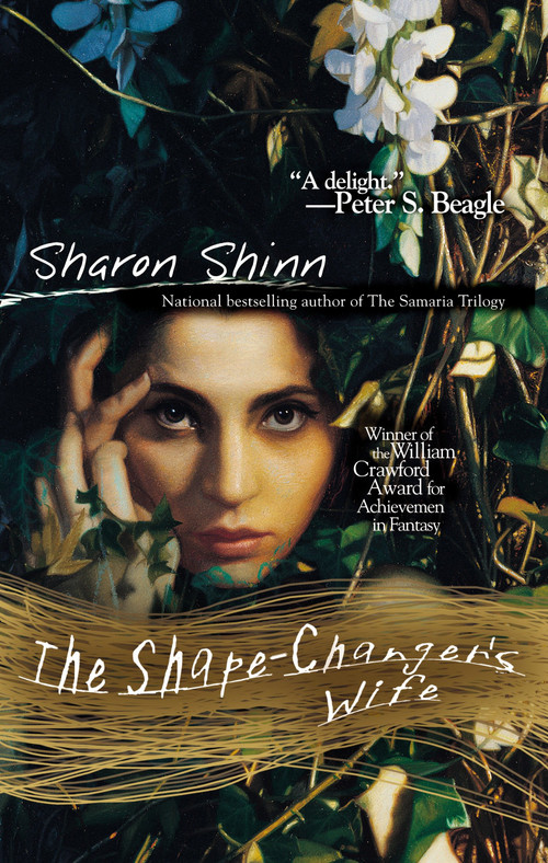 The Shape-Changer's Wife by Sharon Shinn, 9780441010615