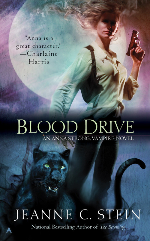 Blood Drive by Jeanne C. Stein, 9780441015092