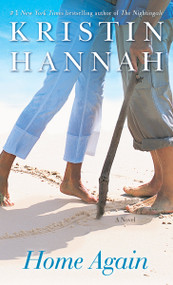 Home Again (A Novel) - 9780449226353 by Kristin Hannah, 9780449226353