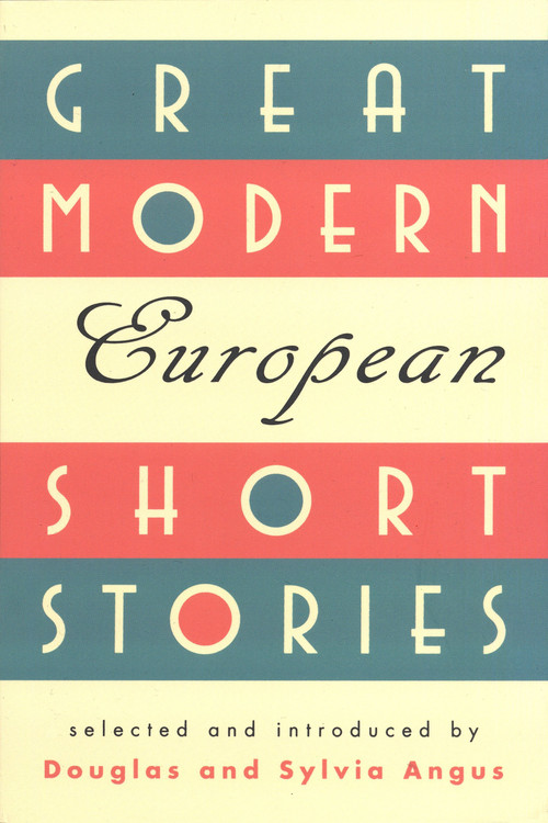Great Modern European Short Stories by Sylvia Angus, Douglas Angus, 9780449912225