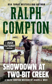 Ralph Compton Showdown At Two-Bit Creek by Joseph A. West, Ralph Compton, 9780451208545