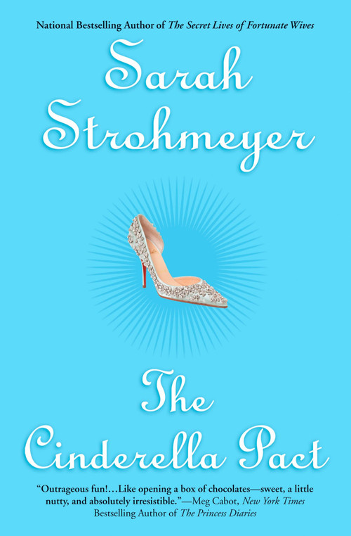 The Cinderella Pact by Sarah Strohmeyer, 9780451221247