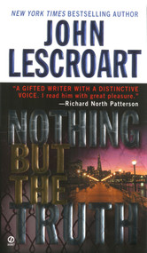 Nothing but the Truth by John Lescroart, 9780451202857