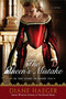 The Queen's Mistake (In the Court of Henry VIII) by Diane Haeger, 9780451228000
