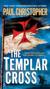 The Templar Cross by Paul Christopher, 9780451228857