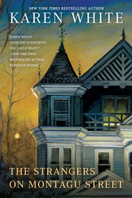 The Strangers on Montagu Street by Karen White, 9780451235268