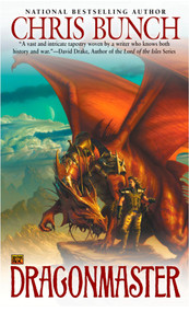 Dragonmaster (Dragonmaster Trilogy, Book One) by Chris Bunch, 9780451461186