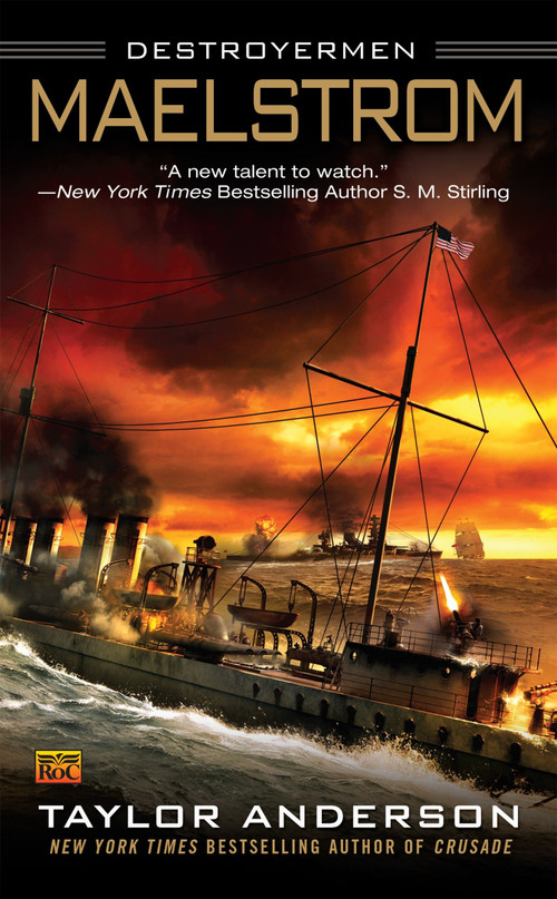 Maelstrom (Destroyermen) by Taylor Anderson, 9780451462824