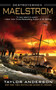 Maelstrom (Destroyermen) by Taylor Anderson, 9780451462824