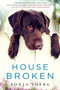 House Broken by Sonja Yoerg, 9780451472137
