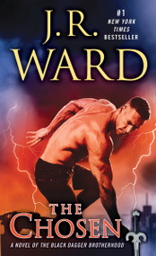 The Chosen (A Novel of the Black Dagger Brotherhood) by J.R. Ward, 9780451475206