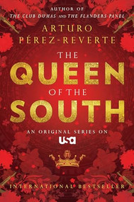 Queen of the South by Arturo Pérez-Reverte, 9780452286542