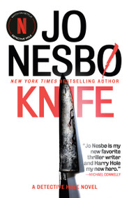 Knife (A Detective Hole Novel (12)) - 9780525564850 by Jo Nesbo, Neil Smith