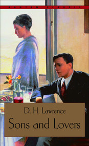 Sons and Lovers - 9780553211924 by D.H. Lawrence, 9780553211924