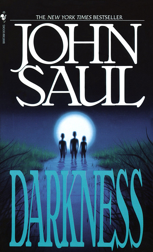 Darkness (A Novel) by John Saul, 9780553297263