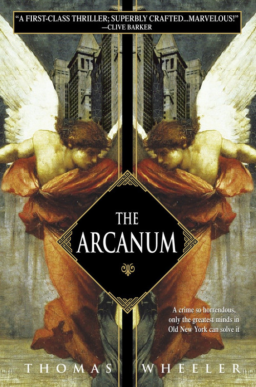 The Arcanum (A Novel) by Thomas Wheeler, 9780553381993