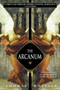 The Arcanum (A Novel) by Thomas Wheeler, 9780553381993