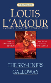 The Sky-Liners/Galloway by Louis L'Amour, 9780553591781